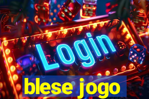 blese jogo